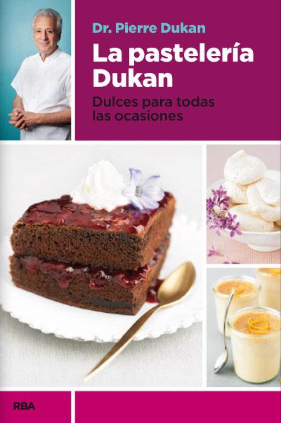 PASTELERÍA DUKAN | 9788490065358 | DUKAN , DR. PIERRE