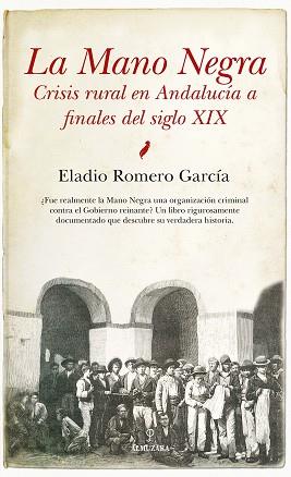 LA MANO NEGRA | 9788417044800 | ROMERO GARCÍA, ELADIO