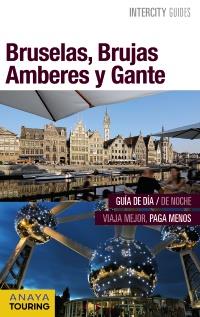 BRUSELAS, BRUJAS, AMBERES Y GANTE | 9788499358024 | MARTÍN, GALO