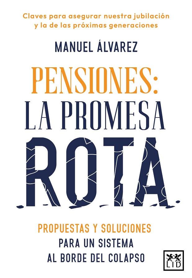 PENSIONES: LA PROMESA ROTA | 9788410221574 | MANUEL ÁLVAREZ