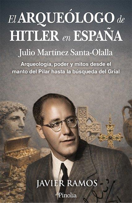 EL ARQUEÓLOGO DE HITLER EN ESPAÑA | 9791388075155 | , JAVIER RAMOS