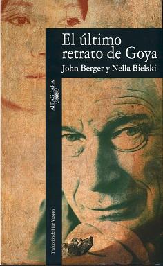 ULTIMO RETRATO DE GOYA,EL | 9788420428468 | BERGER,JOHN