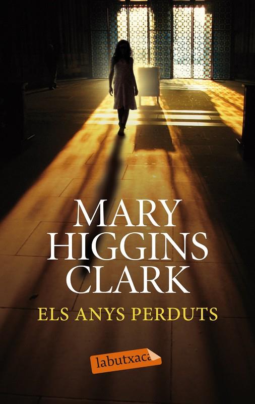 ANYS PERDUTS | 9788499308258 | CLARK, MARY HIGGINS (1931- ) [VER TITULOS]