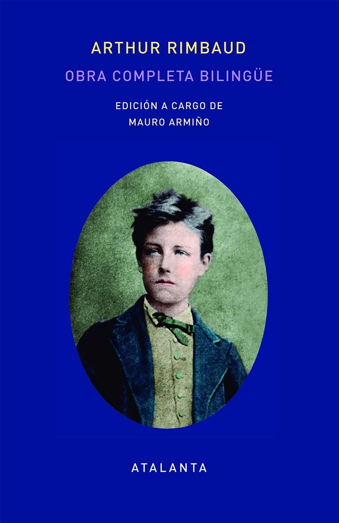 OBRA COMPLETA BILINGÜE ARTHUR RIMBAUD | 9788494523106 | RIMBAUD, ARTHUR