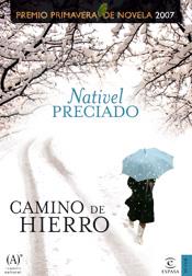 CAMINO DE HIERRO | 9788467024920 | PRECIADO NATIVEL