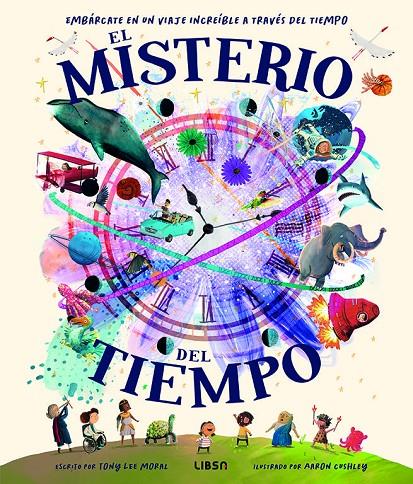 EL MISTERIO DEL TIEMPO | 9788466245418 | LEE MORAL, TONY