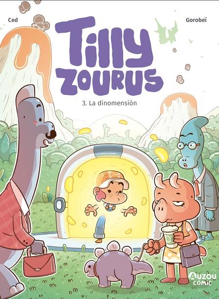 TILLY ZOURUS 3. LA DINOMENSIÓN | 9791039559614 | CED