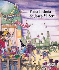 PETITA HISTORIA DE JOSEP M. SERT | 9788485984480 | ROSéS, CARME