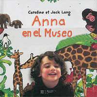 ANNA EN EL MUSEO | 9788484881360 | LANG, CAROLINE                /LANG, JACK