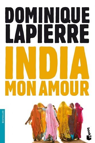 INDIA MON AMOUR | 9788408063940 | DOMINIQUE LAPIERRE