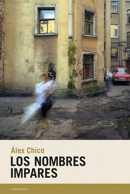 LOS NOMBRES IMPARES | 9788418504365 | CHICO, ÁLEX