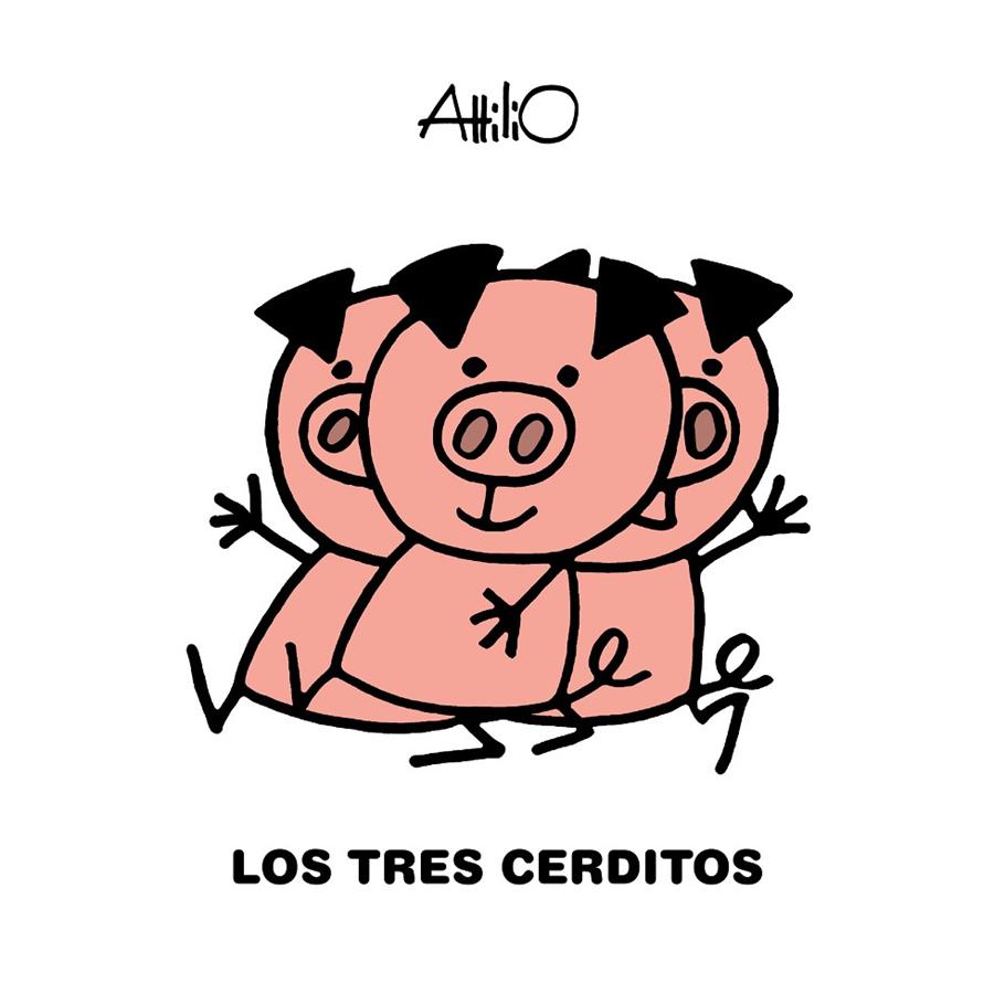LOS TRES CERDITOS | 9788468346762 | ATTILIO