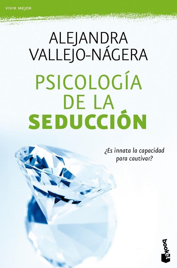 PSICOLOGIA DE LA SEDUCCION | 9788467036213 | ALEJANDRA VALLEJO-NAGERA