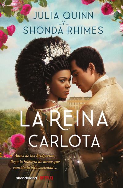 LA REINA CARLOTA | 9788419130518 | QUINN, JULIA / RHIMES, SHONDA