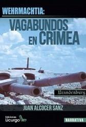 WEHRMACHTIA VAGABUNDOS EN CRIMEA | 9788412234411 | ALCOCER SANZ