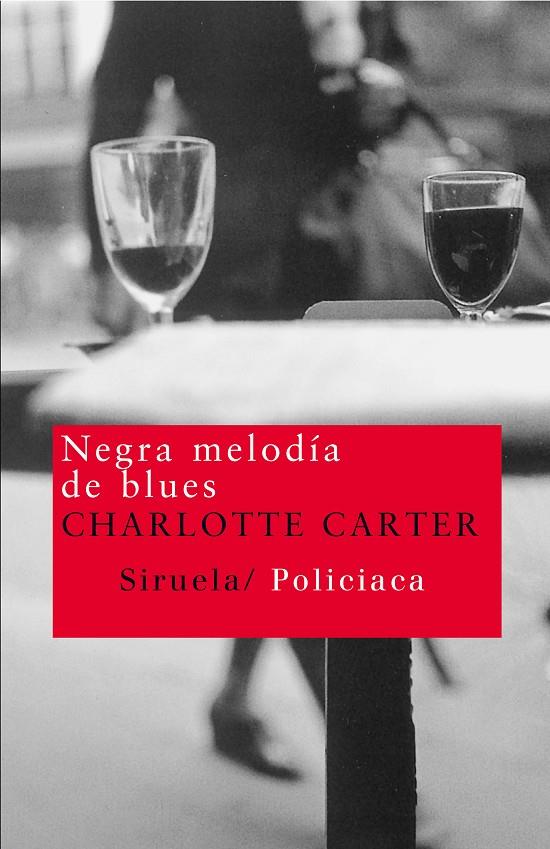 NEGRA MELODIA DE BLUES | 9788478449767 | CARTER, CHARLOTTE