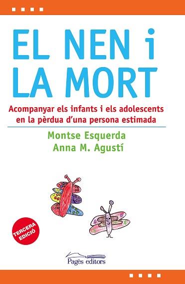 EL NEN I LA MORT | 9788497799072 | ESQUERDA I ARESTÉ, MONTSE/AGUSTÍ I FARRENY, ANNA MARIA