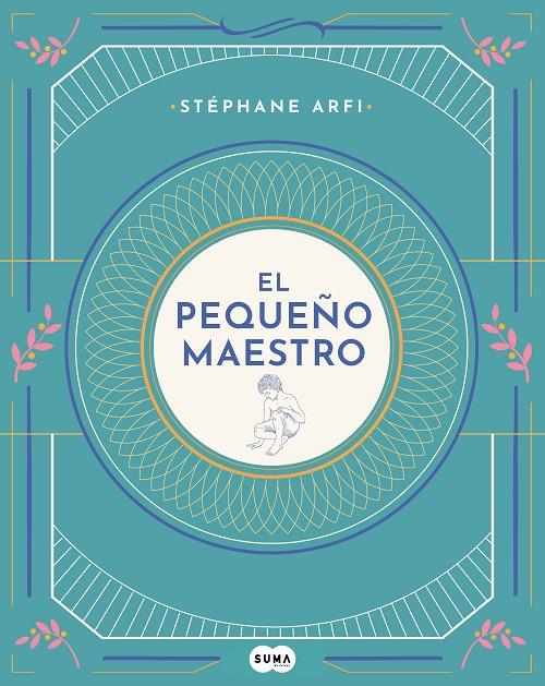 EL PEQUEÑO MAESTRO | 9788491293798 | ARFI, STÉPHANE