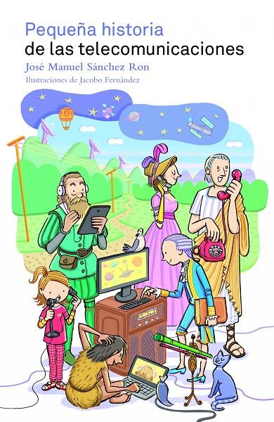 PEQUEÑA HISTORIA TELECOMUNICACIONES | 9788497859400