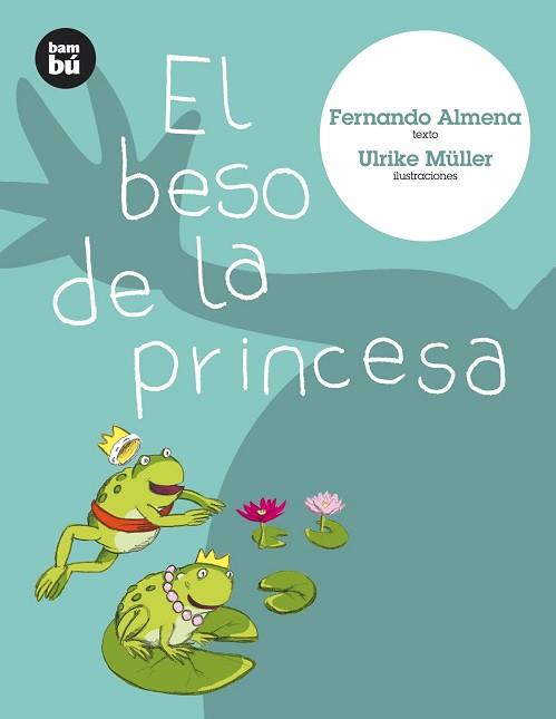 BESO DE LA PRINCESA, EL | 9788493482664 | LMENA, FERNANDO