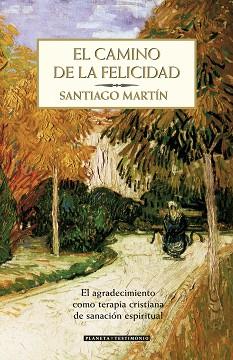 CAMINO DE LA FELICIDAD | 9788408071068 | MARTIN,SANTIAGO