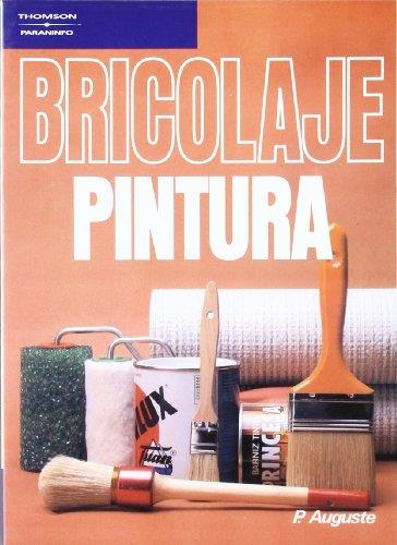 BRICOLAJE PINTURA | 9788428317078 | AUGUSTE