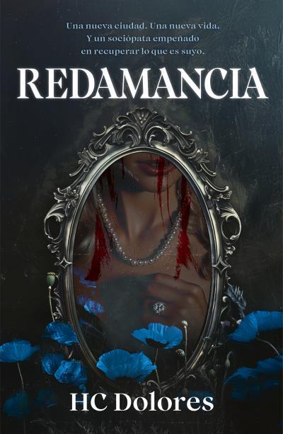 REDAMANCIA | 9788415955474 | HC, DOLORES