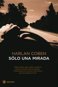 SOLO UNA MIRADA | 9788478713981 | COBEN. HARLAN