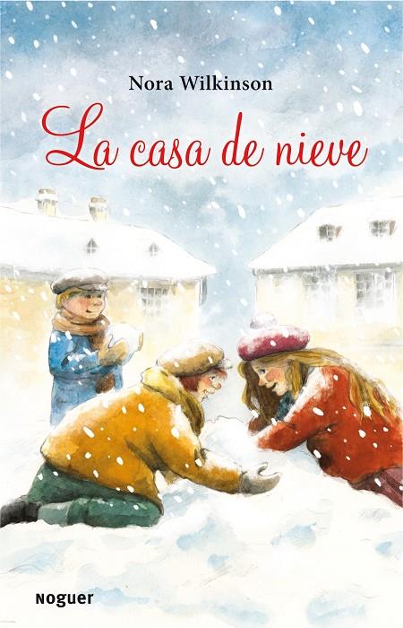 CASA DE NIEVE | 9788427901315 | NORA WILKINSON