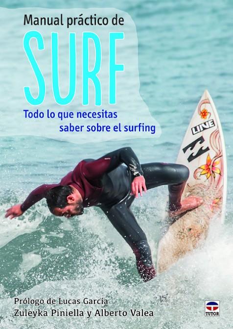 MANUAL PRÁCTICO DE SURF | 9788479029753 | PINIELLA MENCÍA, ZULEYKA/VALEA PUERTAS, ALBERTO