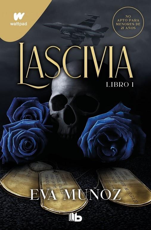 LASCIVIA. LIBRO 1 (PECADOS PLACENTEROS 1) | 9788413147147 | , EVA MUÑOZ