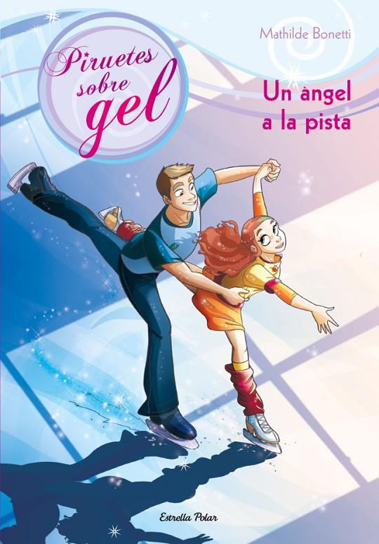 UN ANGEL A LA PISTA | 9788499327716 | BONETTI, MATILDE [VER TITULOS]