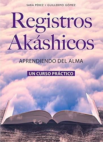 REGISTROS AKÁSHICOS | 9788412315301 | GÓMEZ EIZAGUIRRE, GUILLERMO