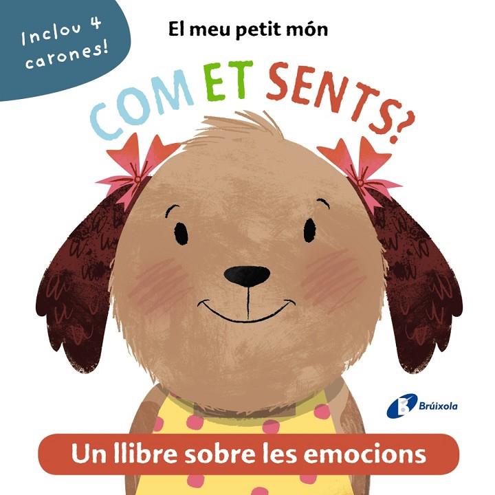 EL MEU PETIT MÓN. COM ET SENTS? | 9788413490052 | AA.VV
