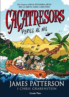 CAÇATRESORS. PERILL AL NIL | 9788490577325 | JAMES PATTERSON