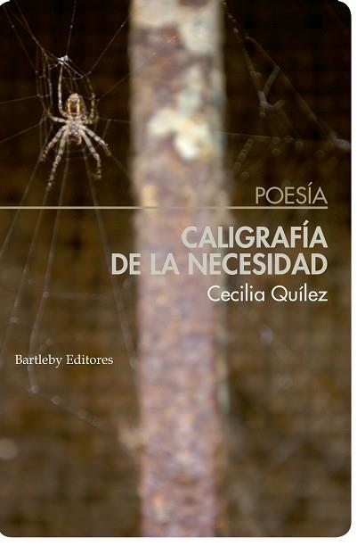 CALIGRAFIA DE LA NECESIDAD | 9788494767142 | QUILEZ, CECILIA