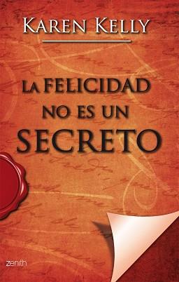 FELICIDAD NO ES UN SECRETO | 9788408079613 | KELLY, KAREN
