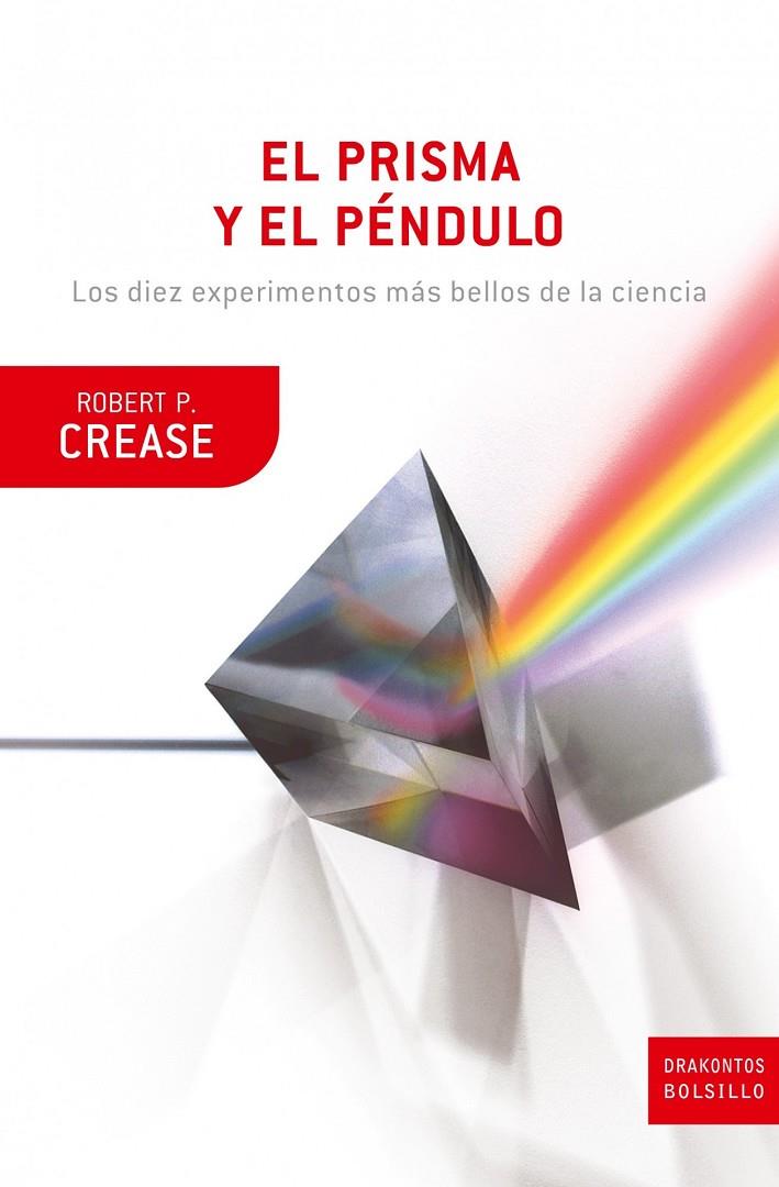 PRISMA Y EL PENDULO | 9788474239355 | ROBERT P.CREASE