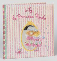 LILY LA PRINCESA HADA | 9788421695388