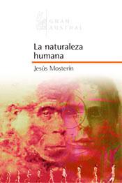 NATURALEZA HUMANA | 9788467020359 | MOSTERIN, JESUS