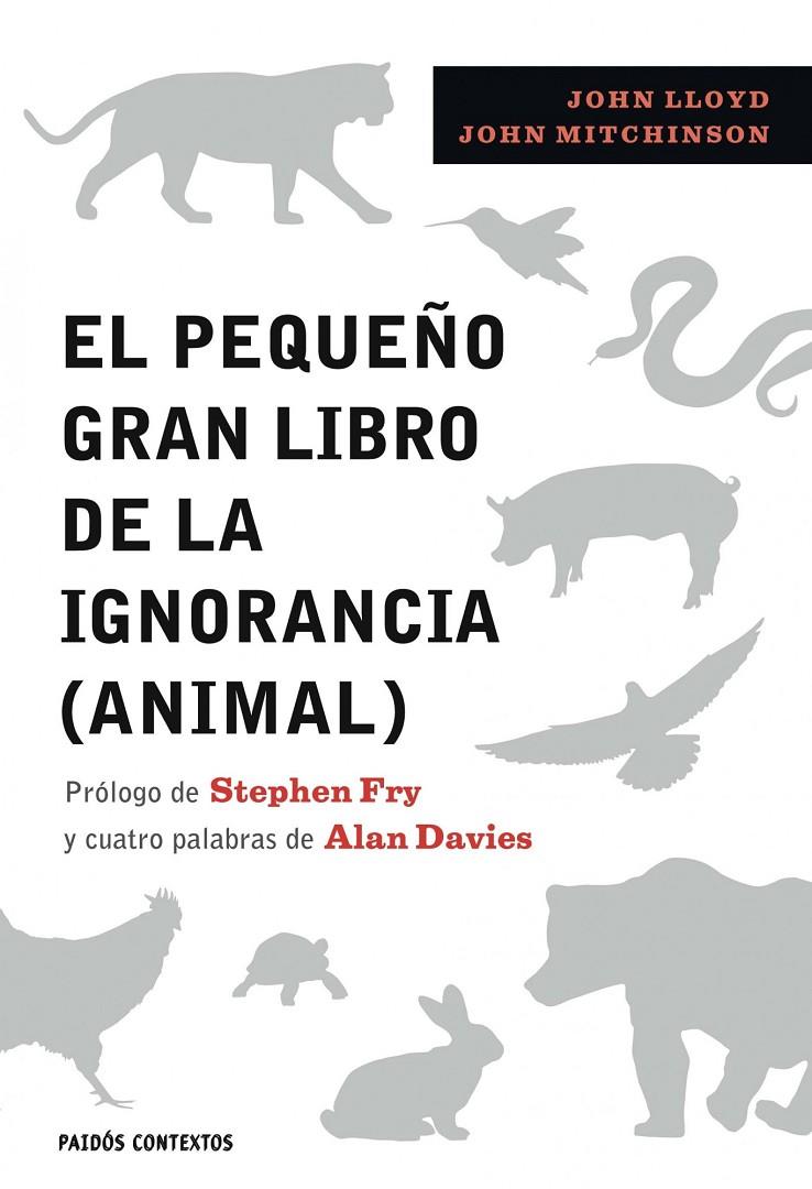 PEQUEÑO GTAN LIBRO IGNORANCIA ANIMAL    NIMAL | 9788449322389 | MITCHINSON, JOHN Y LLOYD, JOHN