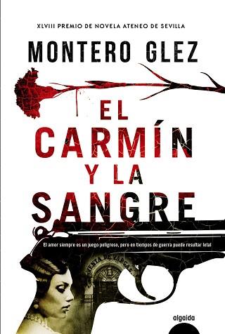 EL CARMÍN Y LA SANGRE | 9788490676929 | GLEZ, MONTERO