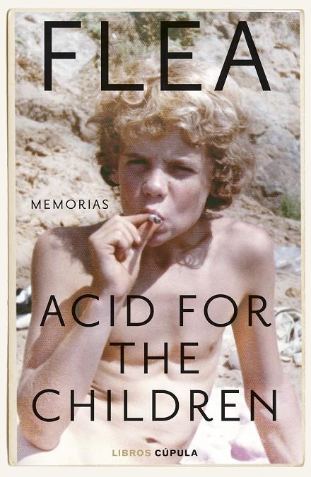 ACID FOR THE CHILDREN. EDICIÓN TAPA BLANDA | 9788448044183 | FLEA