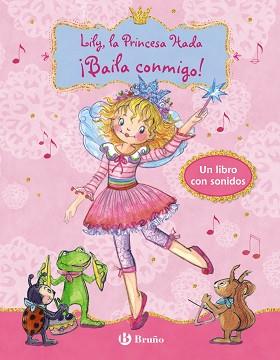 LILY, LA PRINCESA HADA - ¡BAILA CONMIGO! | 9788469620991 | FINSTERBUSCH, MONIKA