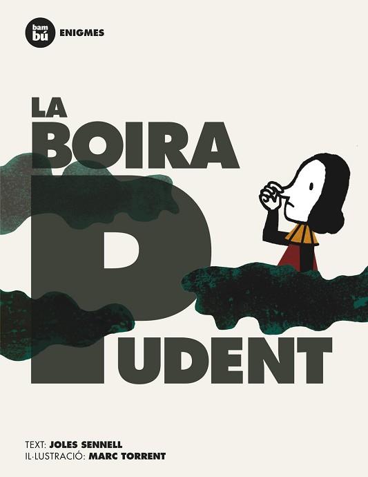 LA BOIRA PUDENT | 9788483431306 | SENNELL , JOLES