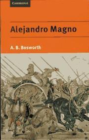 ALEJANDRO MAGNO | 9780521555678 | BOSWORTH