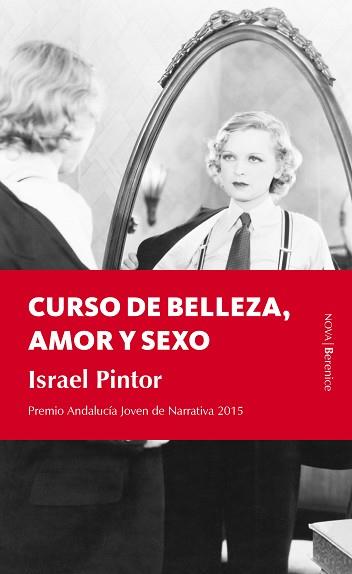 CURSO DE BELLEZA, AMOR Y SEXO | 9788415441939 | PINTOR MORALES, JAIME ISRAEL GIOVANI