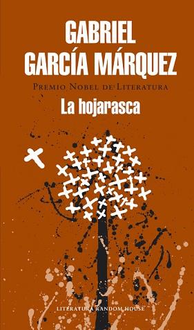 LA HOJARASCA | 9788439729204 | GARCIA MARQUEZ,GABRIEL