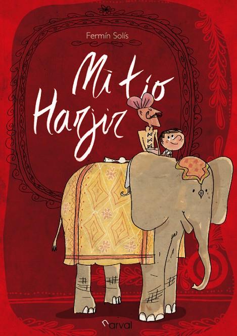 MI TÍO HARJIR | 9788494222863 | SOLÍS, FERMÍN