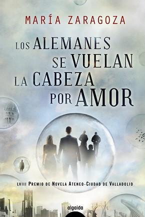 ALEMANES SE VUELAN LA CABEZA POR AMOR | 9788498775600 | ZARAGOZA, MARÍA